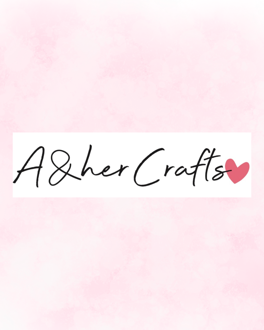 A & her Crafts