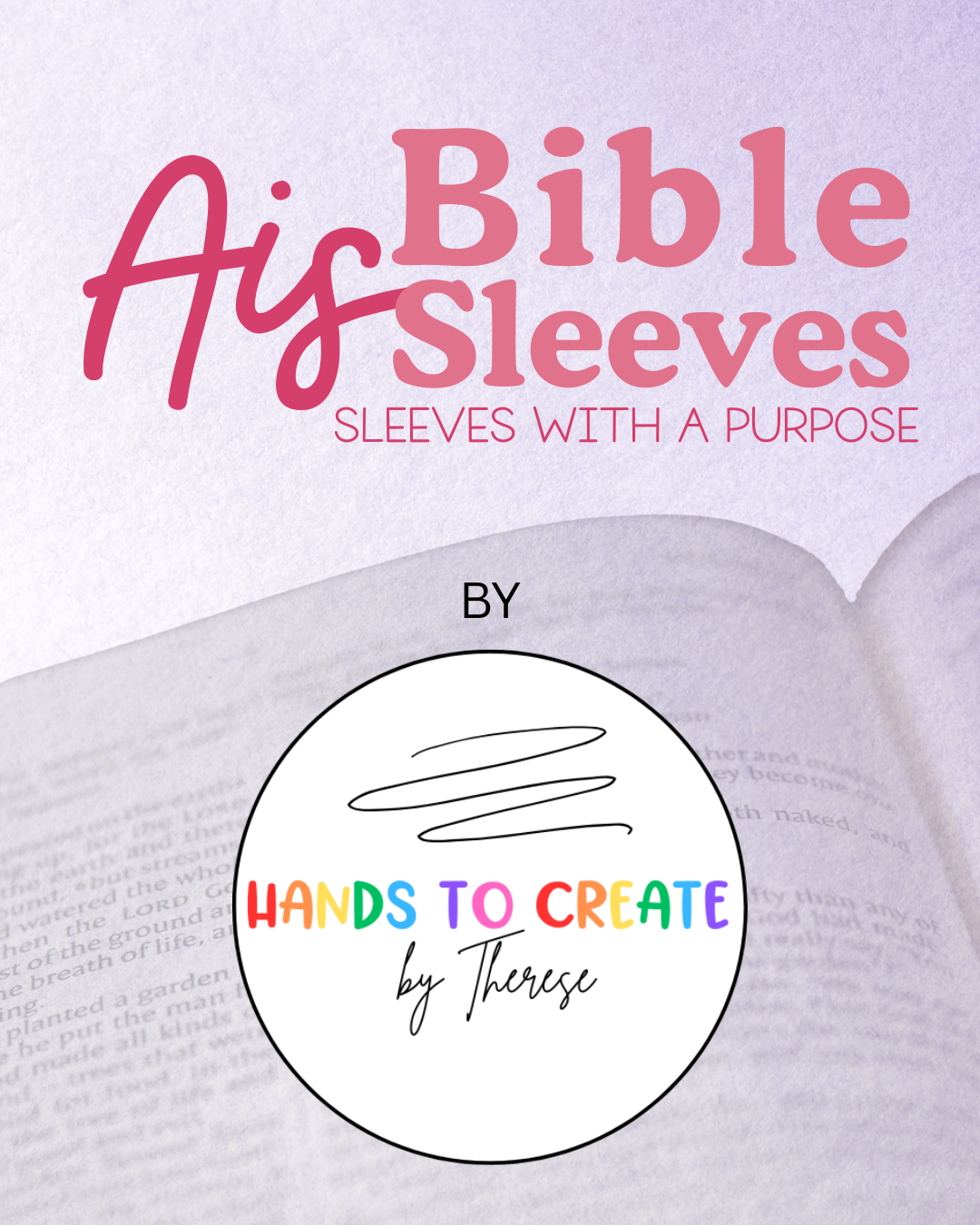 Ais Bible Sleeves - Sleeves with a Purpose - For Handbound Spirit-Filled Bible